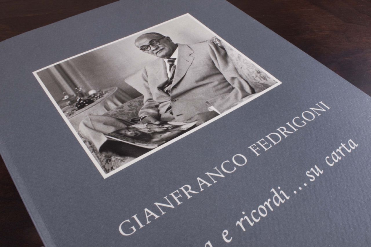 Book dedicated to Gianfranco Fedrigoni - Vita e ricordi…su carta, 2006 